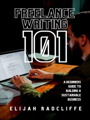 cover image of Freelance Writing 101